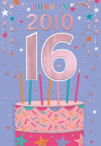 Picture of BORN IN 2010 16TH BIRTHDAY CARD